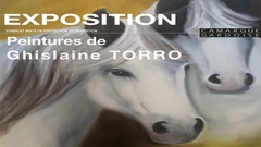 EXPOSITION PEINTURES de GHISLAINE TORRO